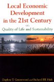 Local Economic Development in the 21st Century: Quality of Life and Sustainability Quality of Life and Sustainability cover art