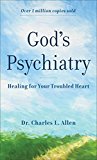 God's Psychiatry Healing for Your Troubled Heart  9780800723941 Front Cover