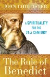 Rule of Benedict A Spirituality for the 21st Century cover art