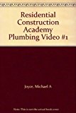 Residential Construction Academy Plumbing Video #1 2004 9781401848941 Front Cover