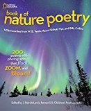 National Geographic Book of Nature Poetry More Than 200 Poems with Photographs That Float, Zoom, and Bloom!  9781426320941 Front Cover