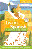 Living Spanish A Grammar-Based Course 5th 9781444153941 Front Cover
