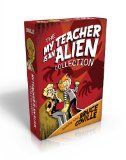 My Teacher Is an Alien Collection (Boxed Set) My Teacher Is an Alien; My Teacher Fried My Brains; My Teacher Glows in the Dark; My Teacher Flunked the Planet 2014 9781481415941 Front Cover