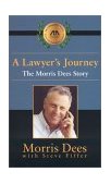 Lawyer's Journey The Morris Dees Story cover art
