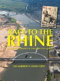 Race to the Rhine: Liberating France and the Low Countries 1944-45  9781612002941 Front Cover