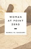 Woman at Point Zero 3rd 9781783605941 Front Cover