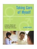 Taking Care of Myself A Hygiene, Puberty, and Personal Curriculum for Young People with Autism cover art
