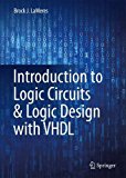 Introduction to Logic Circuits and Logic Design with VHDL  9783319341941 Front Cover