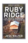 Ruby Ridge The Truth and Tragedy of the Randy Weaver Family cover art