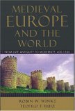 Medieval Europe and the World From Late Antiquity to Modernity, 400-1500 cover art