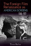 Foreign Film Renaissance on American Screens, 1946-1973  cover art