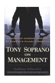 Tony Soprano on Management Leadership Lessons Inspired by America's Favorite Mobster  9780425194942 Front Cover
