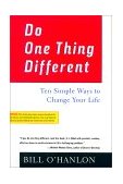 Do One Thing Different Ten Simple Ways to Change Your Life cover art