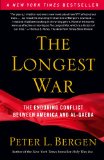 Longest War The Enduring Conflict Between America and Al-Qaeda cover art
