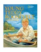 Young Teddy Roosevelt 1998 9780792270942 Front Cover