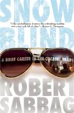 Snowblind A Brief Career in the Cocaine Trade cover art