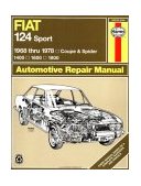 Fiat 124 Sport 1968 Thru 1978 Coupe and Spider: 1400: 1600: 1800  9780900550942 Front Cover