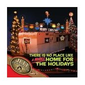There's No Place Like a Mobile Home for the Holidays A Redneck Christmas 2004 9781401601942 Front Cover