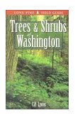 Trees and Shrubs of Washington  cover art