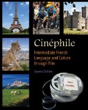 Cinï¿½phile - Intermediate French Language and Culture Through Film  cover art
