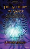 Alchemy of Voice Transform and Enrich Your Life Through the Power of Your Voice cover art