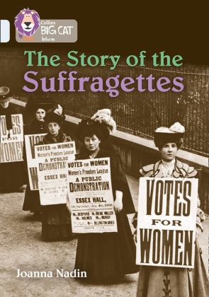 The Story of the Suffragettes  9780008208943 Front Cover