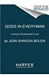 Gods in Everyman Archetypes That Shape Men's Lives  9780062329943 Front Cover