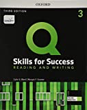 Q: Skills for Sucess, Level 3 Reading and Writing 3rd 9780194903943 Front Cover