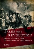 Tales from a Revolution Bacon's Rebellion and the Transformation of Early America cover art