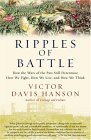 Ripples of Battle How Wars of the Past Still Determine How We Fight, How We Live, and How We Think cover art