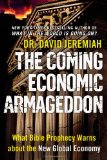 Coming Economic Armageddon What Bible Prophecy Warns about the New Global Economy cover art