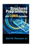 Structured Programming with COBOL Examples 2002 9780595250943 Front Cover