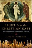 Light from the Christian East An Introduction to the Orthodox Tradition cover art