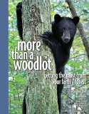 More Than a Woodlot Getting the Most from Your Family Forest cover art
