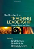 Handbook for Teaching Leadership Knowing, Doing, and Being  9781412990943 Front Cover