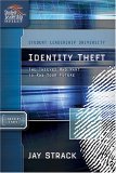 Identity Theft The Thieves Who Want to Rob Your Future 2006 9781418505943 Front Cover