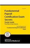 Fundamental Payroll Certification Exam Secrets Study Guide FPC Test Review for the Fundamental Payroll Certification Exam  9781609716943 Front Cover