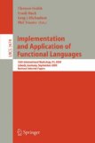 Implementation and Application of Functional Languages 16th International Workshop, IFL 2004, lï¿½beck, Germany, September 8-10, 2004, Revised Selected Papers 2005 9783540260943 Front Cover