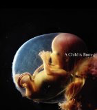 Child Is Born 2010 9780224089944 Front Cover