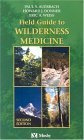 Field Guide to Wilderness Medicine 2nd 9780323018944 Front Cover