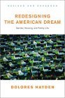 Redesigning the American Dream Revised and Updated Gender Housing and Family Life 2nd 2002 Revised  9780393730944 Front Cover