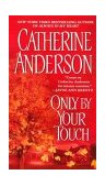 Only by Your Touch 2003 9780451207944 Front Cover