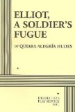 Elliot, a Soldier's Fugue  cover art