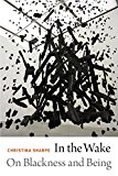 In the Wake On Blackness and Being  9780822362944 Front Cover