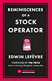 Reminiscences of a Stock Operator (Harriman Definitive Editions) The Classic Novel Based on the Life of Legendary Stock Market Speculator Jesse Livermore  9780857195944 Front Cover