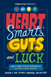 Heart, Smarts, Guts, and Luck What It Takes to Be an Entrepreneur and Build a Great Business cover art