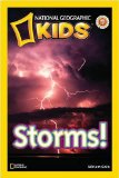Storms Be a Nat Geo Kids Super Reader 2009 9781426303944 Front Cover