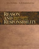 Reason and Responsibility Readings in Some Basic Problems of Philosophy 14th 2010 9781439046944 Front Cover