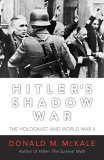 Hitler's Shadow War The Holocaust and World War II 2006 9781589792944 Front Cover