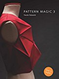 Pattern Magic 3 The Latest Addition to the Cult Japanese Pattern Magic Series (dress-Making, Pattern Design, Sewing, Fashion)  9781780676944 Front Cover